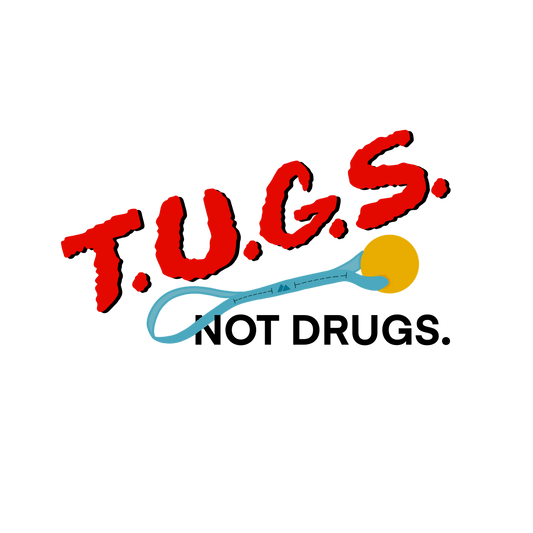 TUGS NOT DRUGS Dog Sticker